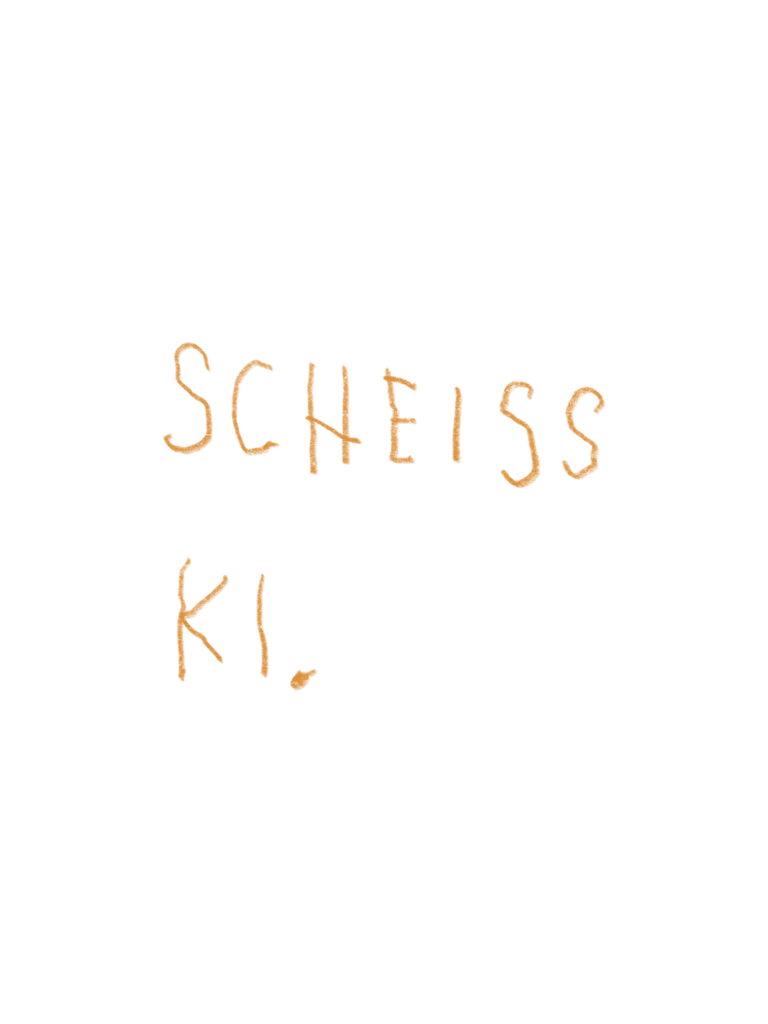 Handgeschriebene naive Typografie mit den Worten "Scheiss KI."